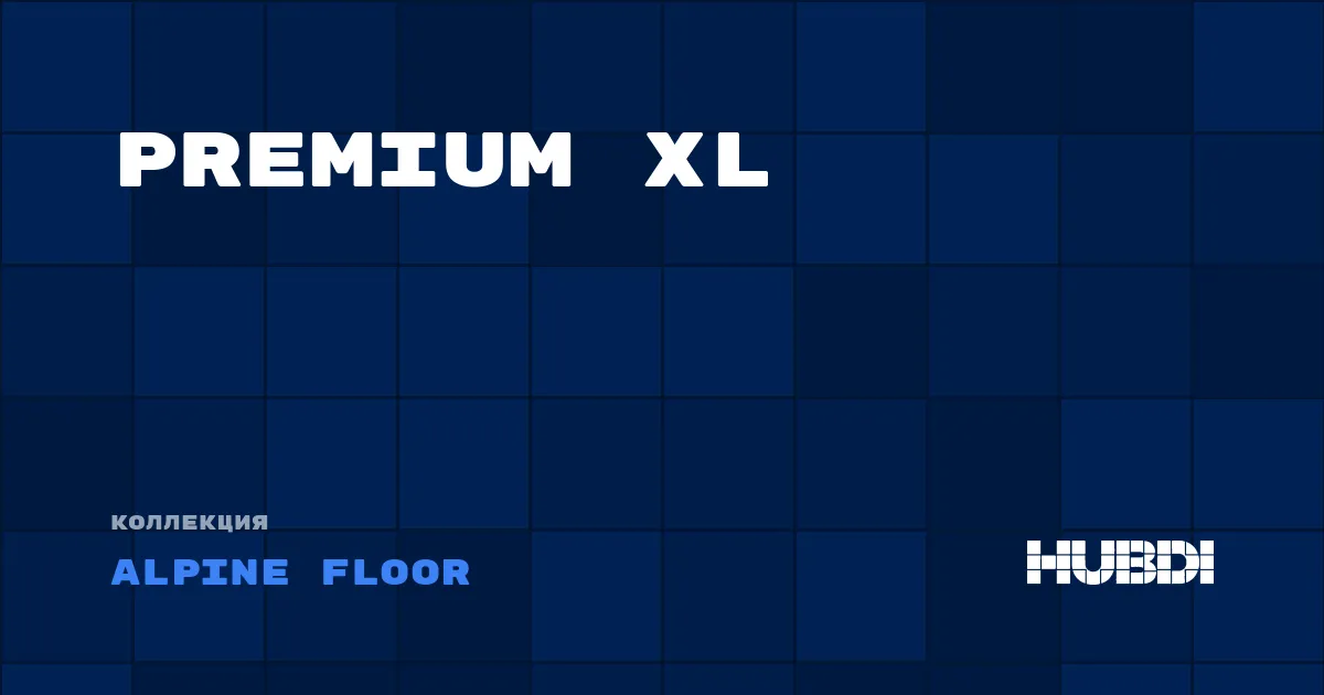Коллекция Premium XL Alpine Floor - ABA